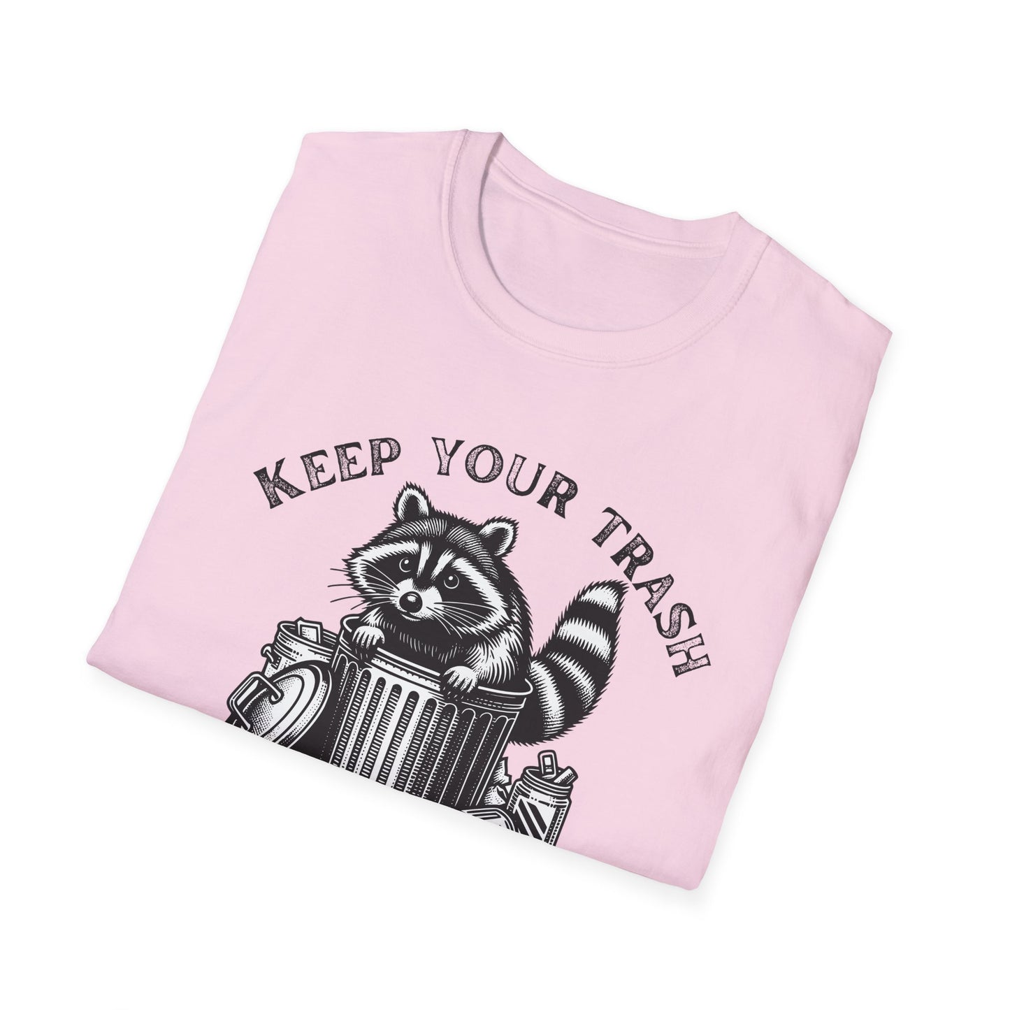 Keep you Trash in the Can Shirt