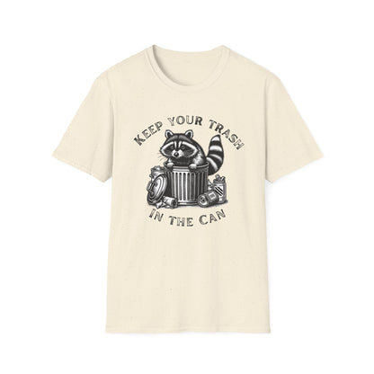 Keep you Trash in the Can Shirt