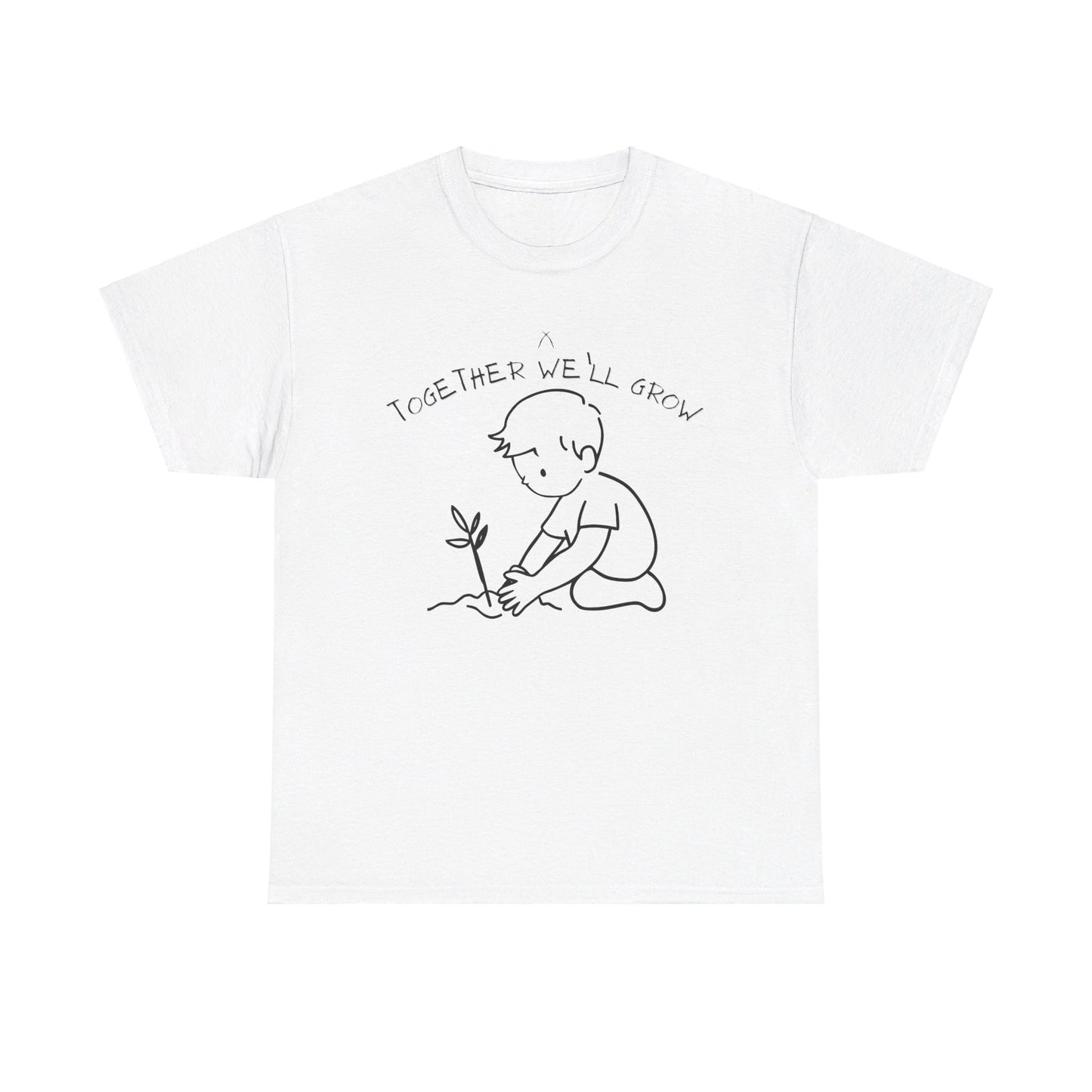 Together We'll Grow Tee