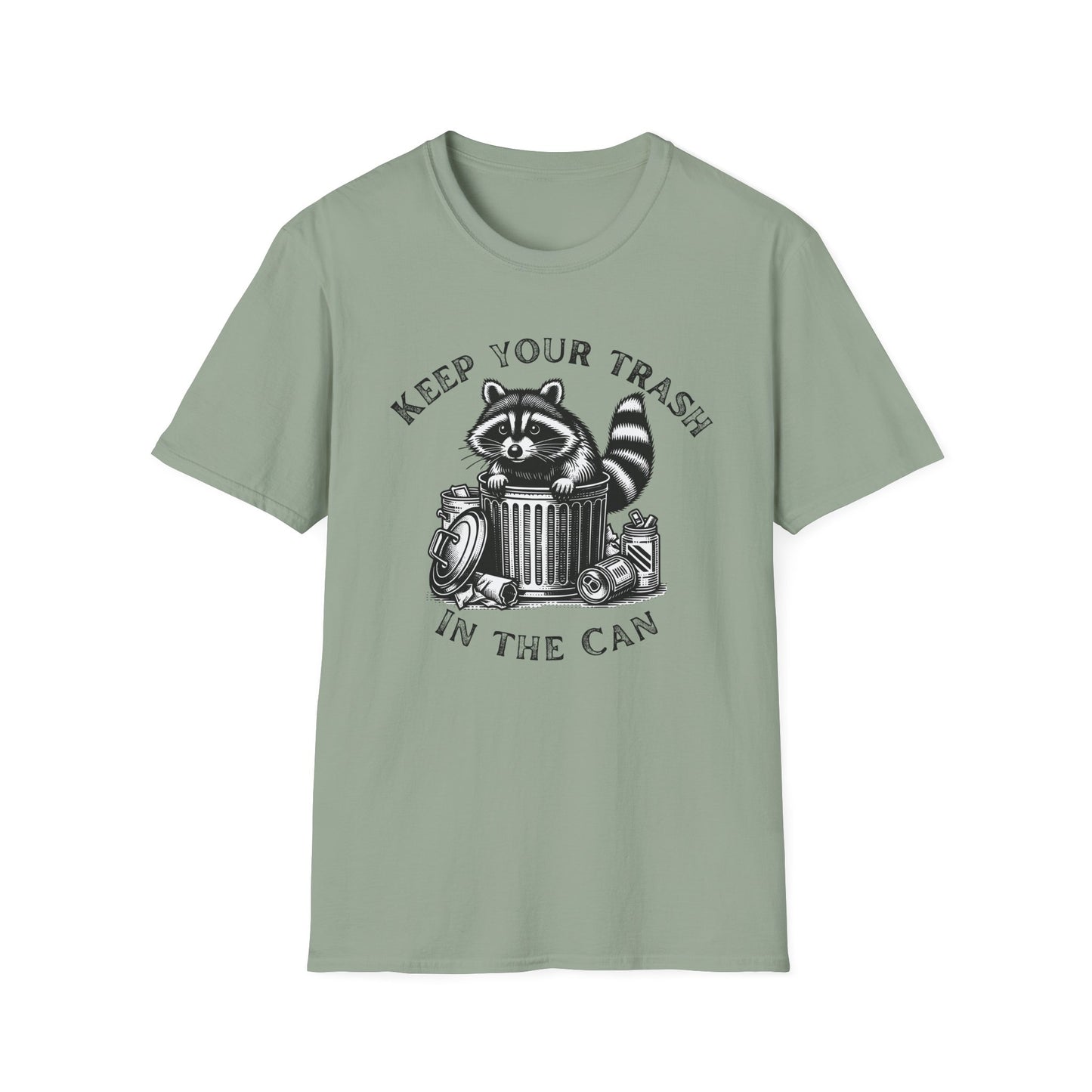 Keep you Trash in the Can Shirt