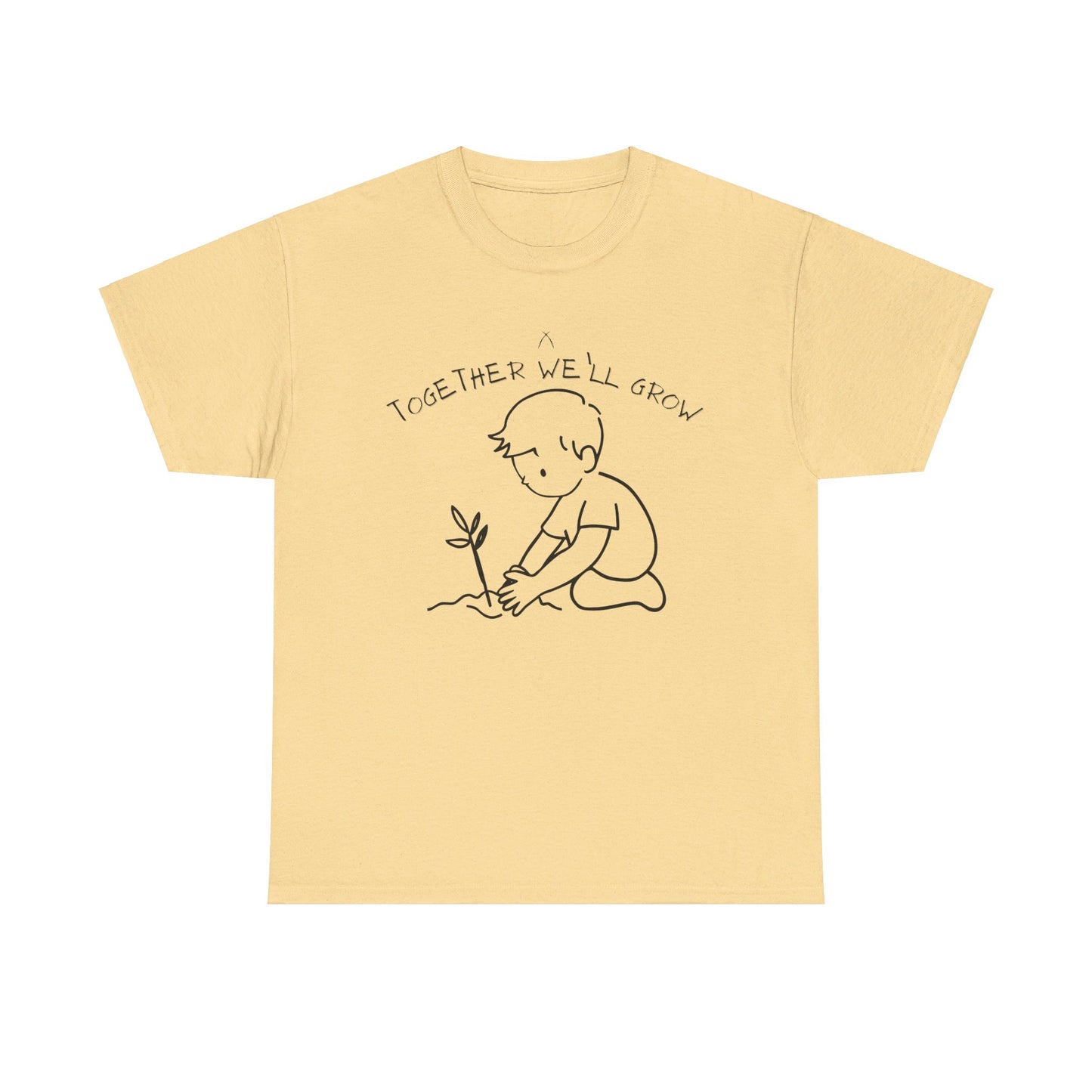 Together We'll Grow Tee