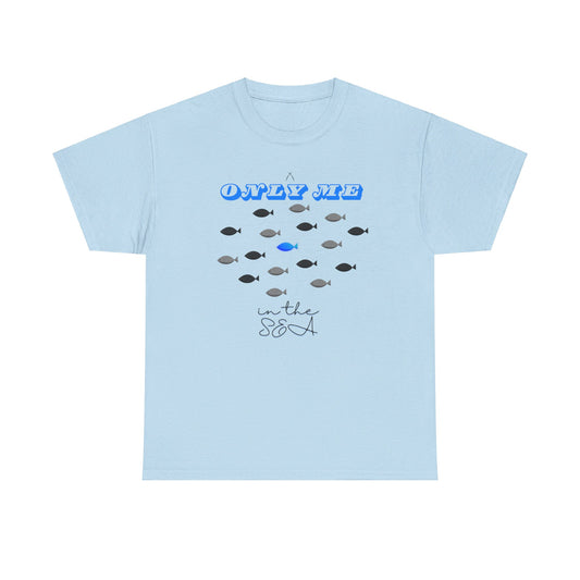 Only Me in the Sea Tee