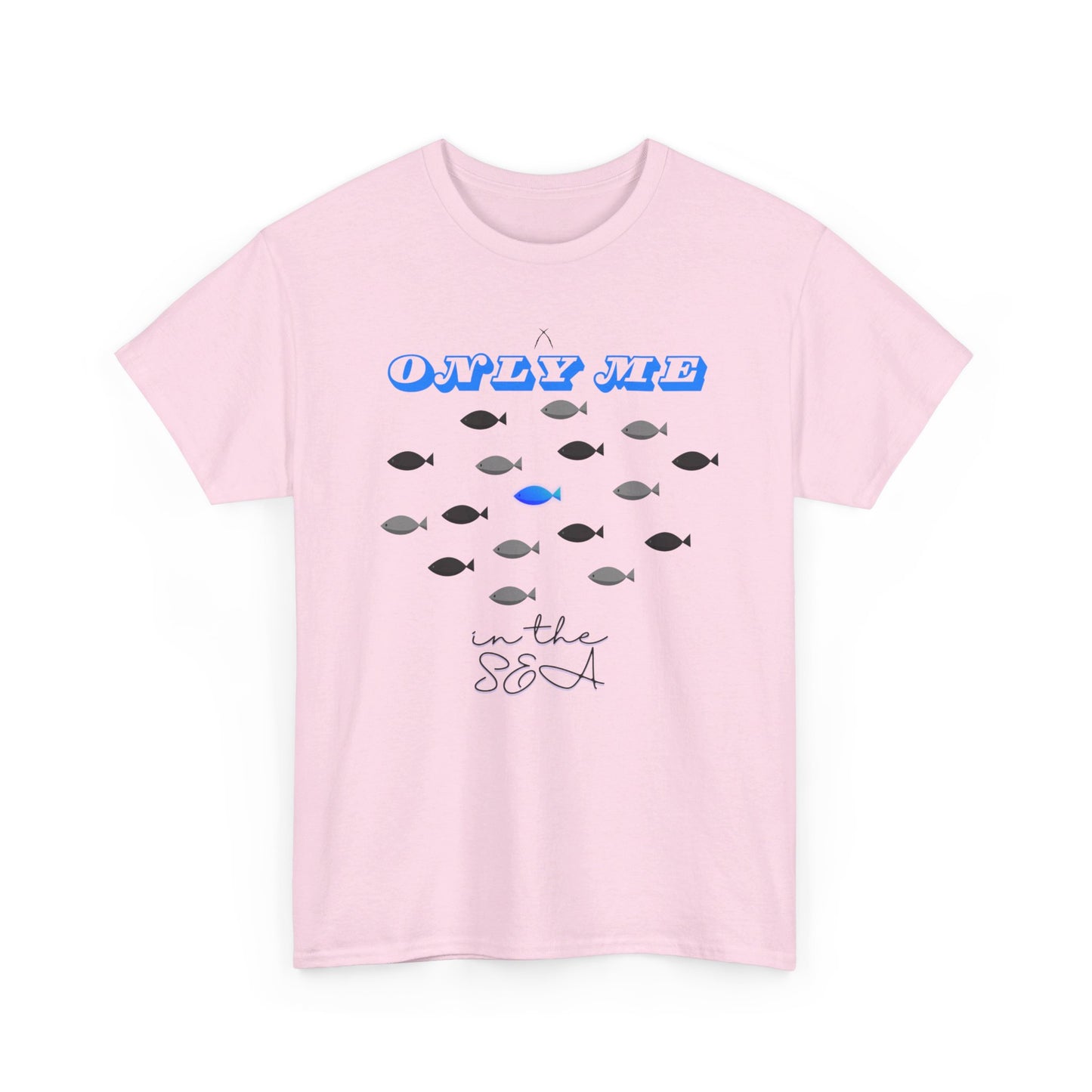 Only Me in the Sea Tee